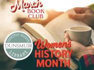 March 25th at 4PM the Dunsmuir Library  Women's History month 