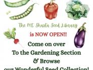 The Mt. Shasta Seed Library is NOW OPEN