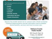 Flyer promoting Free Mobile Dental Services for All Ages Coming to Siskiyou County April 6th and 7th
