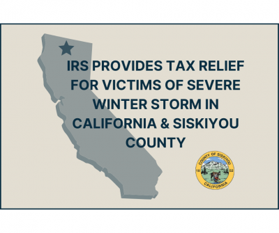 IRS Provides Tax Relief for Victims of Severe Winter Storms in California