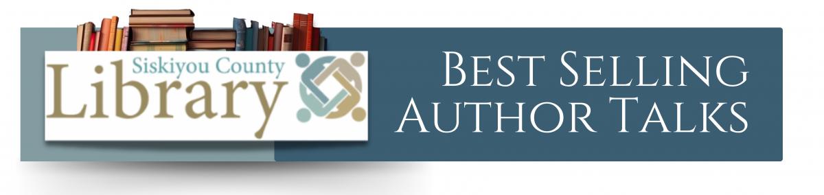 Banner Image with the Siskiyou County Library logo and best selling author talks online text with a background of books